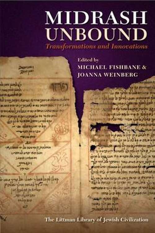 Book cover of Midrash Unbound: Transformations and Innovations (The Littman Library of Jewish Civilization)