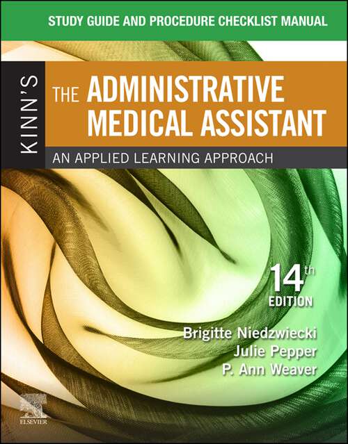 Book cover of Study Guide for Kinn's The Administrative Medical Assistant - E-Book: Study Guide for Kinn's The Administrative Medical Assistant - E-Book (14)