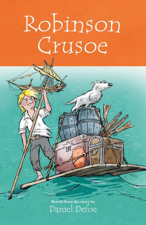 Book cover of Robinson Crusoe (Arcturus Children's Classics)