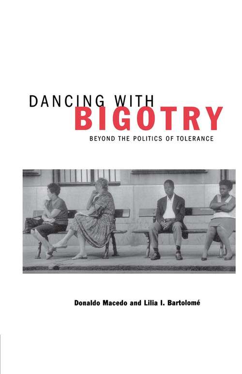 Book cover of Dancing With Bigotry: Beyond the Politics of Tolerance (1st ed. 1999)