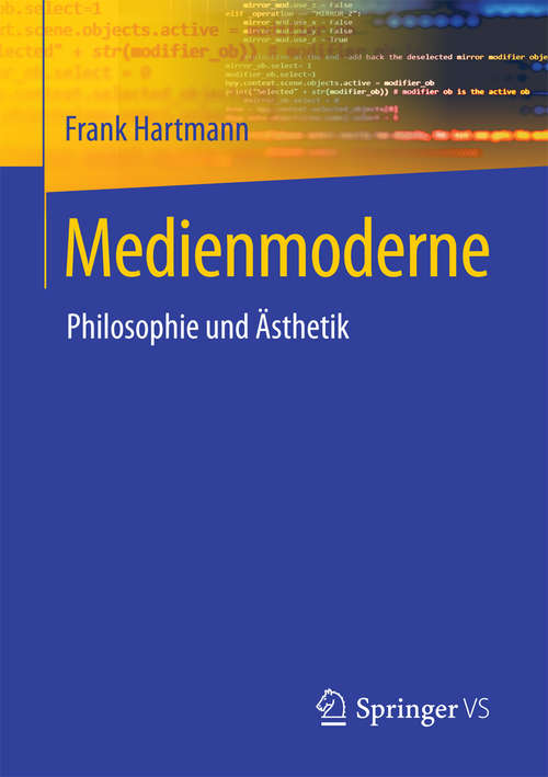 Book cover of Medienmoderne: Philosophie und Ästhetik