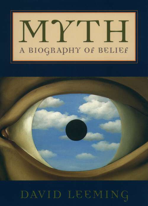 Book cover of Myth: A Biography of Belief