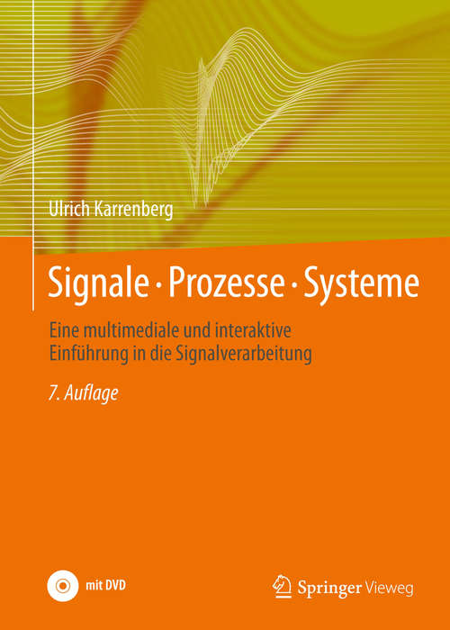 Book cover of Signale - Prozesse - Systeme: Eine multimediale und interaktive Einführung in die Signalverarbeitung