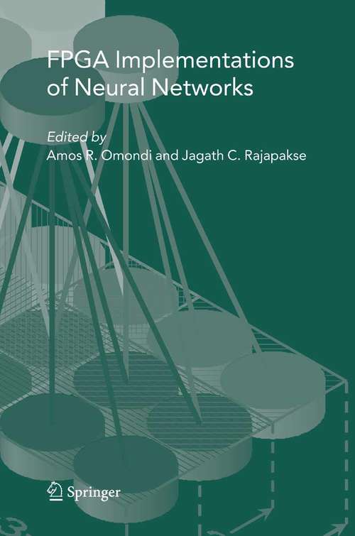 Book cover of FPGA Implementations of Neural Networks (2006)