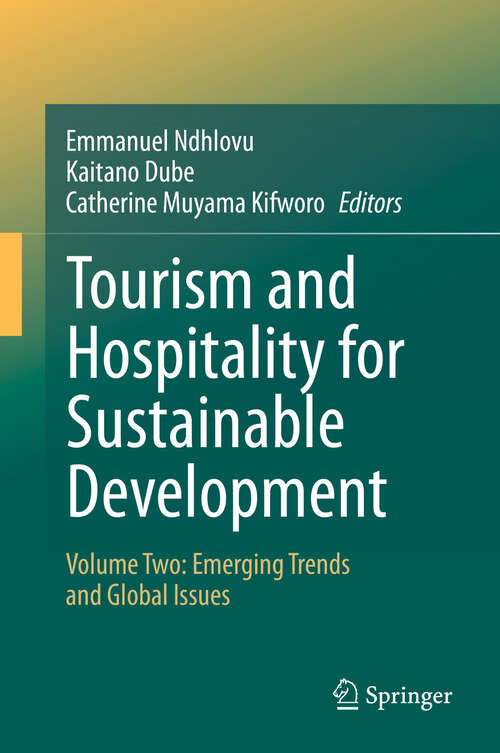 Book cover of Tourism and Hospitality for Sustainable Development: Volume Two: Emerging Trends and Global Issues (2024)