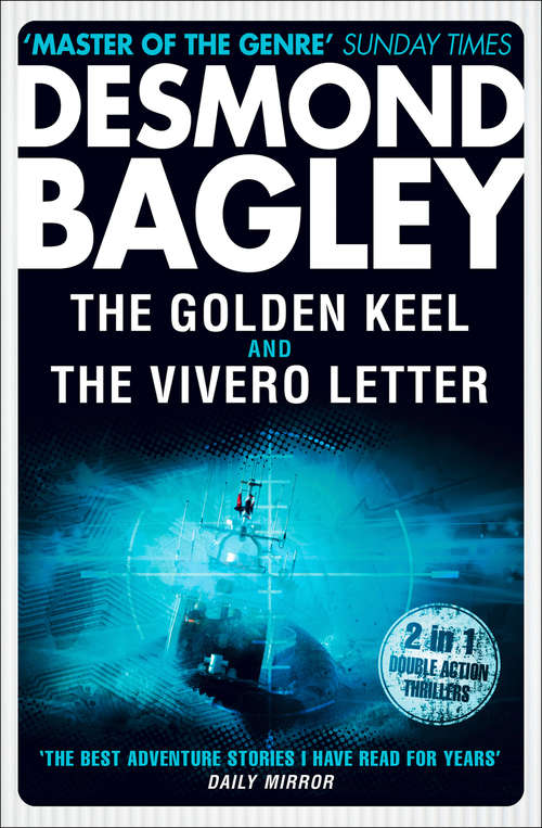 Book cover of The Golden Keel / The Vivero Letter: Five Novels (ePub edition) (Collins Collector's Choice Ser.)