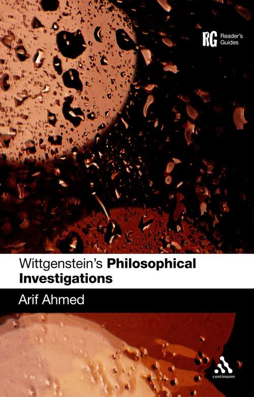 Book cover of Wittgenstein's 'Philosophical Investigations': A Reader's Guide (Reader's Guides)