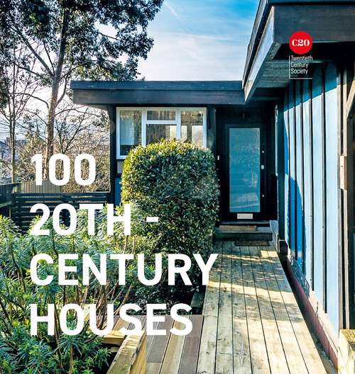 Book cover of 100 20th - Century Houses