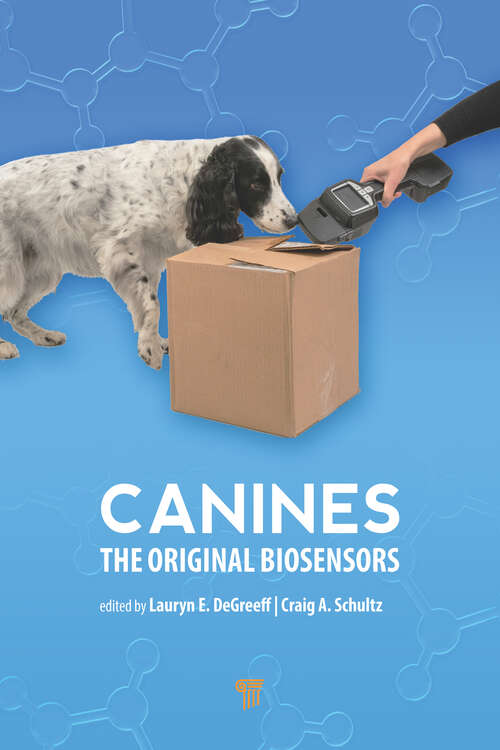 Book cover of Canines: The Original Biosensors