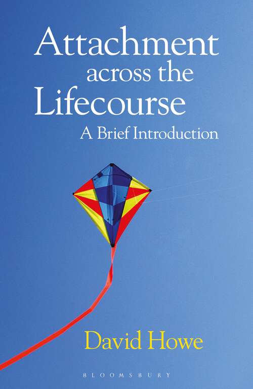Book cover of Attachment Across the Lifecourse: A Brief Introduction