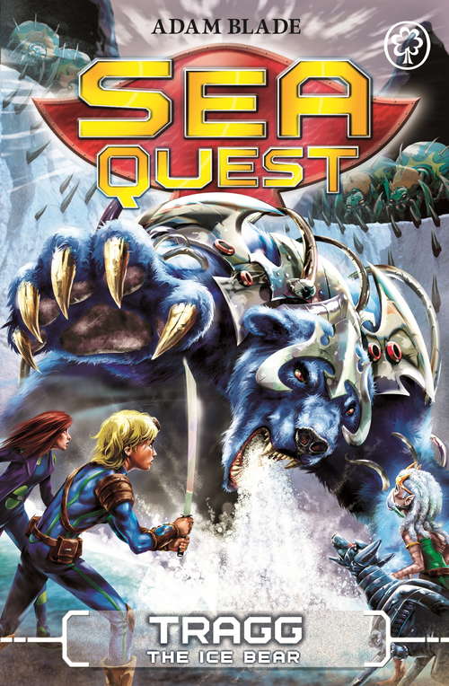 Book cover of Tragg the Ice Bear: Book 14 (Sea Quest #14)