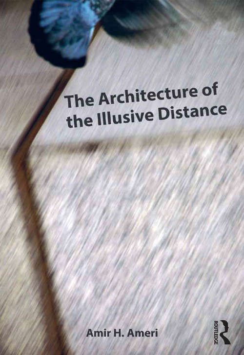 Book cover of The Architecture of the Illusive Distance
