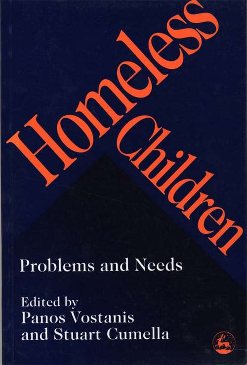 Book cover of Homeless Children: Problems and Needs (PDF)