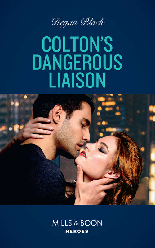 Book cover of Colton's Dangerous Liaison: Alaska Mountain Rescue / Colton's Dangerous Liaison (the Coltons Of Grave Gulch) (ePub edition) (The Coltons of Grave Gulch #1)