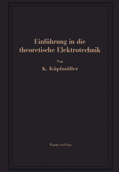 Book cover of Einführung in die theoretische Elektrotechnik (4. Aufl. 1952)