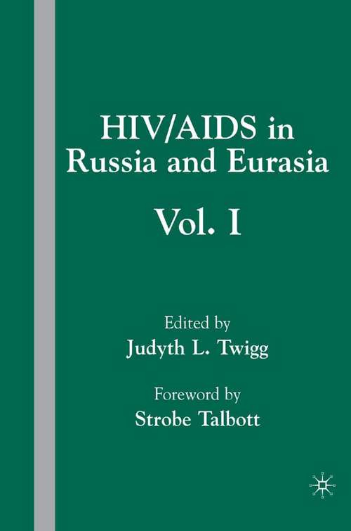 Book cover of HIV/AIDS in Russia and Eurasia: Volume I (2006)