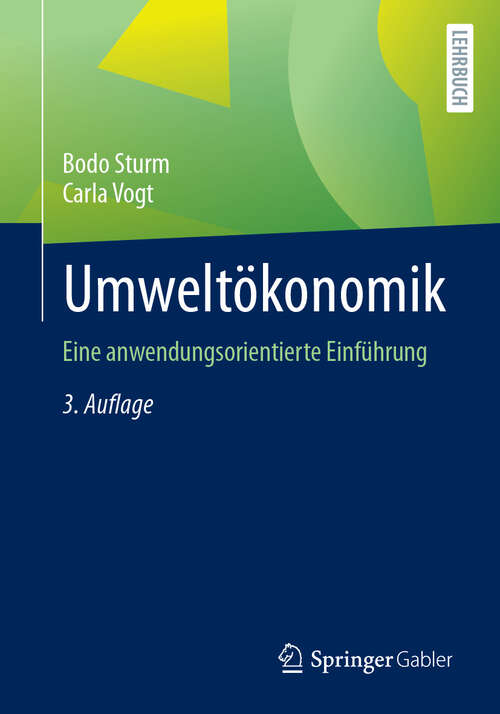 Book cover of Umweltökonomik: Eine anwendungsorientierte Einführung (3. Auflage 2024)