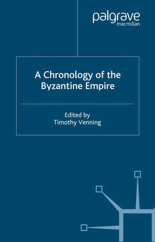 Book cover of A Chronology of the Byzantine Empire (2006)