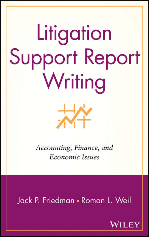 Book cover of Litigation Support Report Writing: Accounting, Finance, and Economic Issues