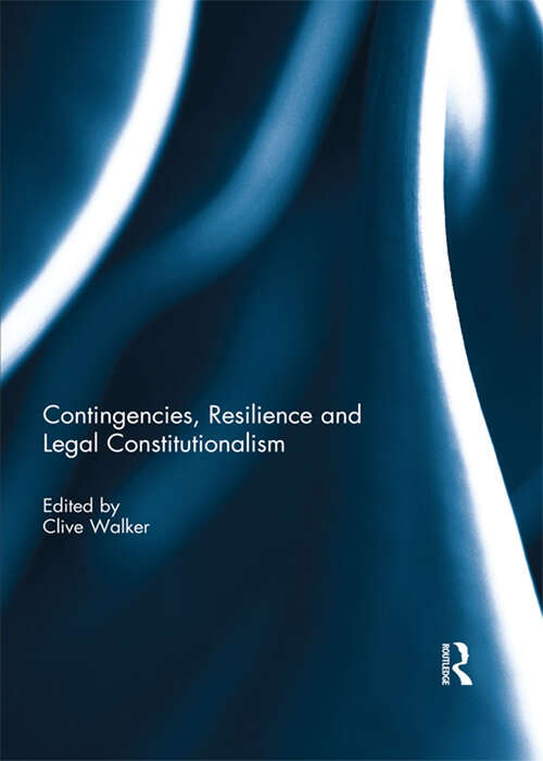 Book cover of Contingencies, Resilience and Legal Constitutionalism