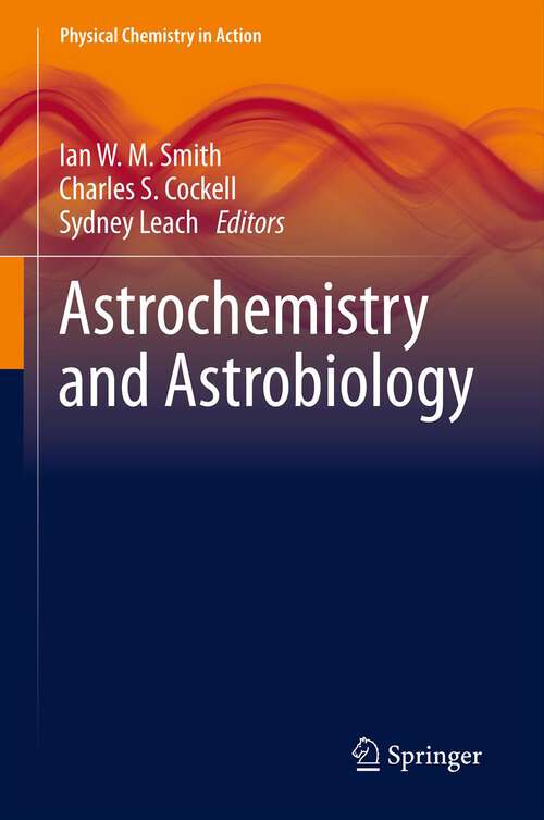 Book cover of Astrochemistry and Astrobiology (2013) (Physical Chemistry in Action)