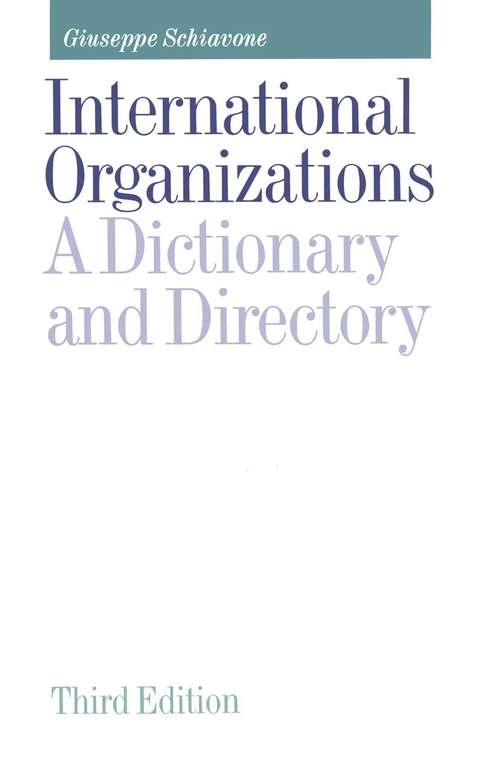 Book cover of International Organizations: A Dictionary and Directory (3rd ed. 1992)