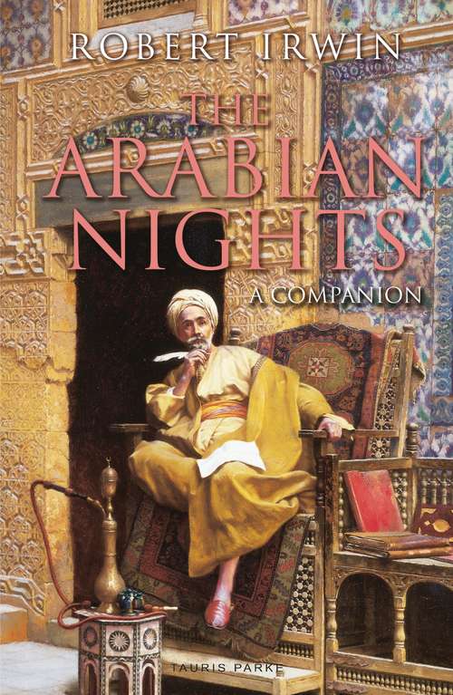 Book cover of The Arabian Nights: A Companion (2) (Studies In The Arcadian Library)