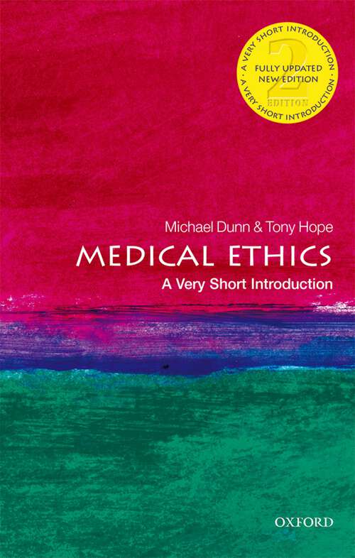 Book cover of Medical Ethics: A Very Short Introduction (Very Short Introductions)