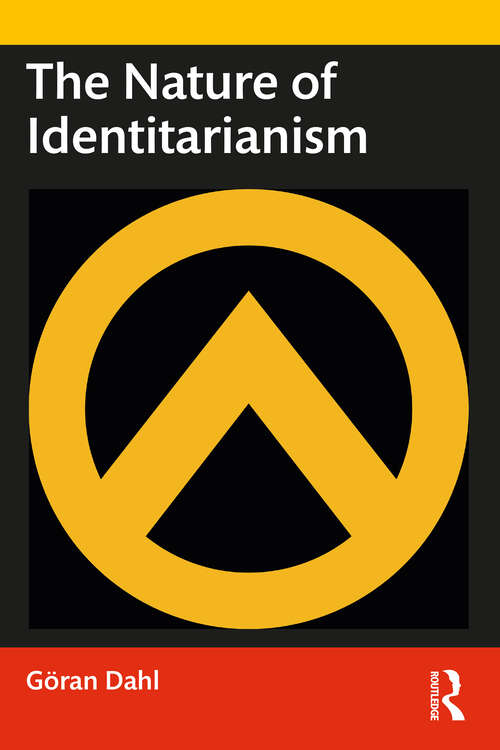 Book cover of The Nature of Identitarianism
