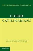 Book cover of Cicero: Catilinarians: (pdf) (Cambridge Greek And Latin Classics Ser.)