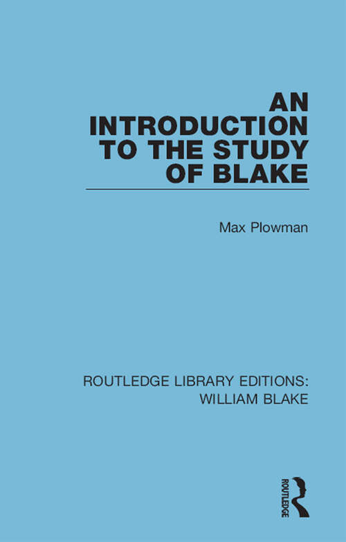 Book cover of An Introduction to the Study of Blake (Routledge Library Editions: William Blake #5)