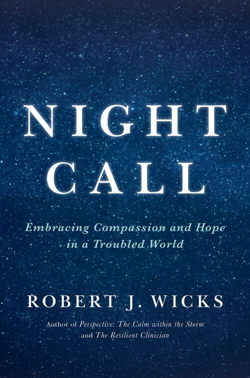 Book cover of Night Call: Embracing Compassion and Hope in a Troubled World