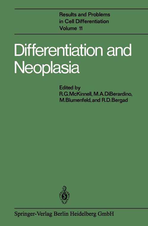 Book cover of Differentiation and Neoplasia (1980) (Results and Problems in Cell Differentiation #11)