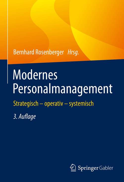 Book cover of Modernes Personalmanagement: Strategisch – operativ – systemisch (3. Aufl. 2021)