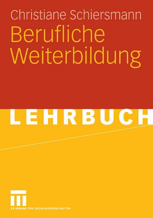 Book cover of Berufliche Weiterbildung (2007)