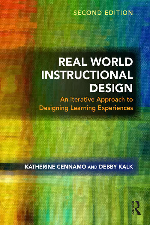 Book cover of Real World Instructional Design: An Iterative Approach to Designing Learning Experiences (2)