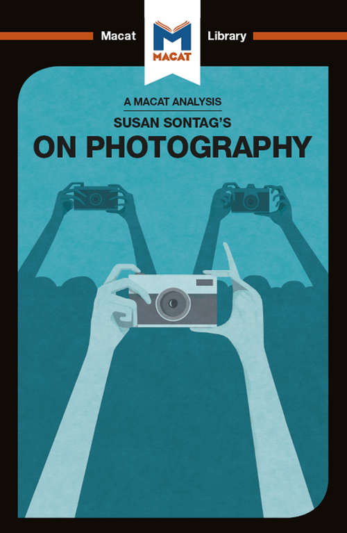 Book cover of Susan Sontag's On Photography (The Macat Library)