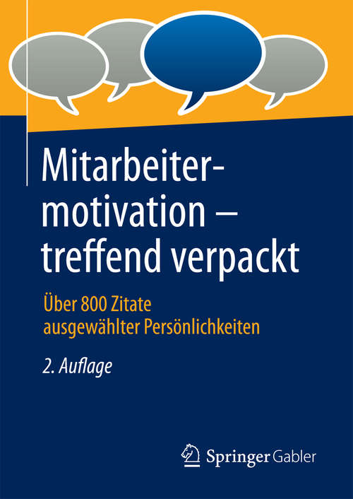 Book cover of Mitarbeitermotivation - treffend verpackt: Über 800 Zitate ausgewählter Persönlichkeiten