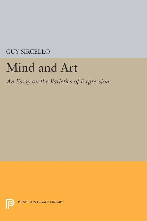 Book cover of Mind and Art: An Essay on the Varieties of Expression