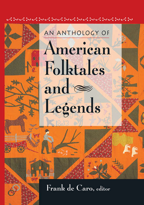 Book cover of An Anthology of American Folktales and Legends