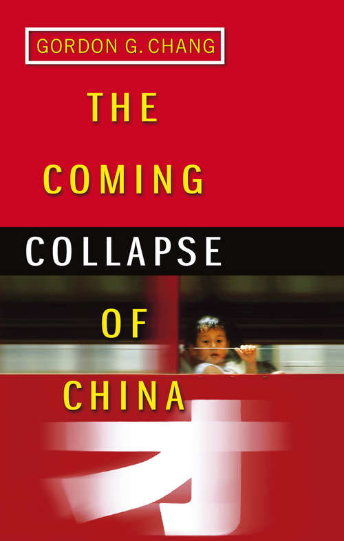 Book cover of The Coming Collapse Of China