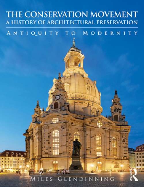 Book cover of The Conservation Movement: Antiquity to Modernity