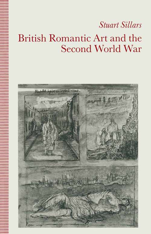 Book cover of British Romantic Art and the Second World War (1st ed. 1991)