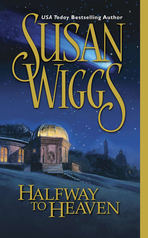 Book cover of Halfway To Heaven: The Charm School - The Horsemaster's Daughter - Halfway To Heaven (ePub First edition) (The Calhoun Chronicles #3)