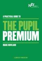 Book cover of An Updated Practical Guide to the Pupil Premium (PDF)