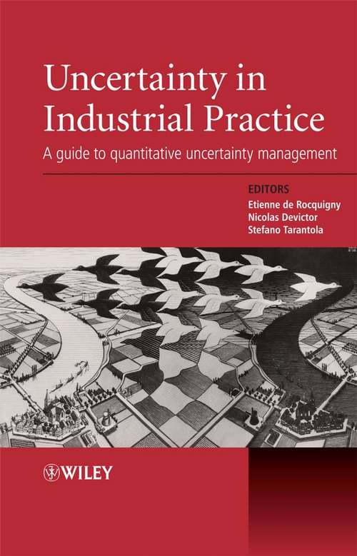 Book cover of Uncertainty in Industrial Practice: A Guide to Quantitative Uncertainty Management