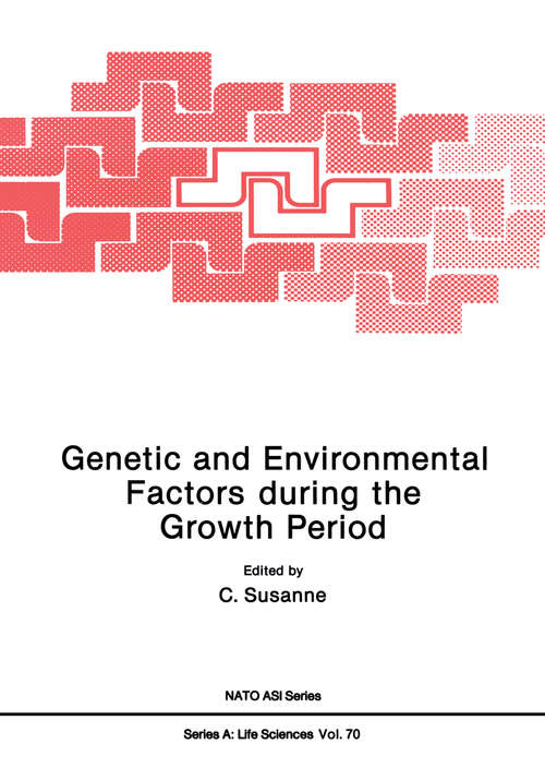 Book cover of Genetic and Environmental Factors during the Growth Period (1984) (Nato Science Series A: #70)