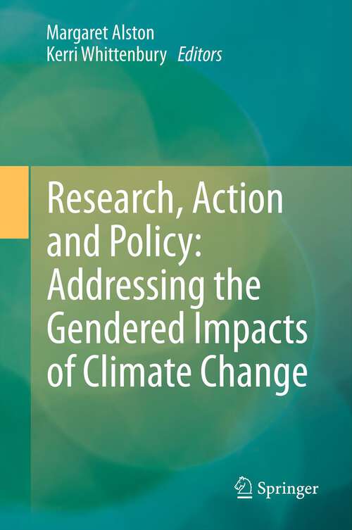 Book cover of Research, Action and Policy: Addressing the Gendered Impacts of Climate Change (2013)