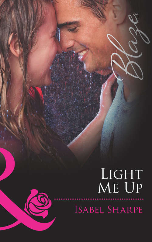 Book cover of Light Me Up (ePub First edition) (Friends With Benefits #2)