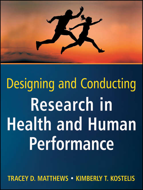 Book cover of Designing and Conducting Research in Health and Human Performance (2)